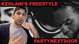 Partynextdoor - Kehlani's Freestyle | REACTION + ANALYSIS