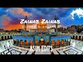 Noha| Zainab Zainab| slowed & reverb| Rah e Bahisht
