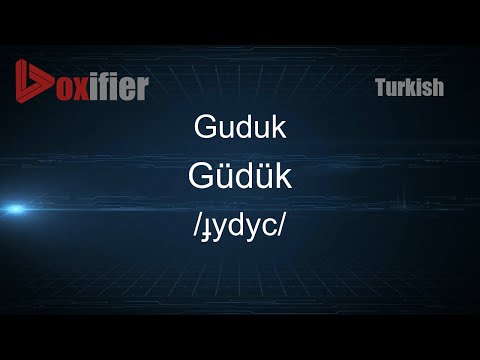How to Pronounce Guduk (Güdük) in Turkish - Voxifier.com