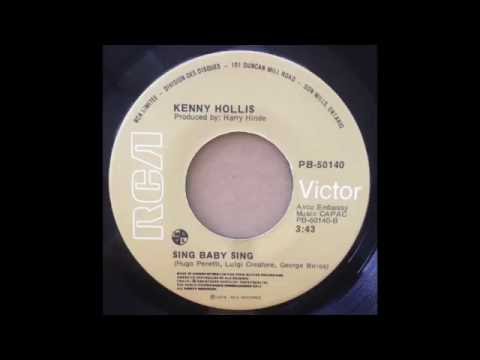 Kenny Hollis – Sing Baby Sing (1975)