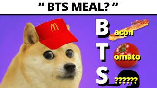 Can I get the BTS meal?