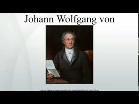 ヨハン・ヴォルフガング・フォン・ゲーテ (Johann Wolfgang von Goethe)