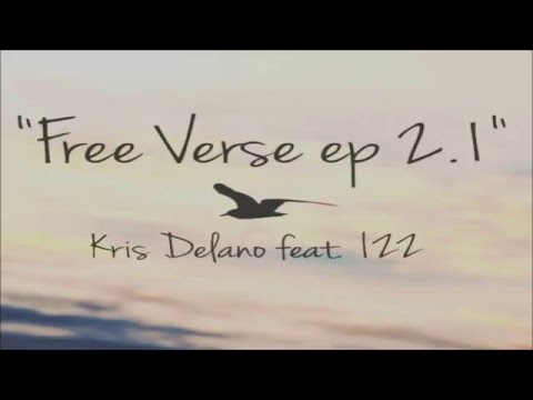 Free Verse ep. 2.1 - Kris Delano feat. Izz