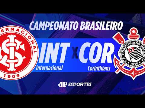 INTERNACIONAL x CORINTHIANS AO VIVO! | BRASILEIRÃO | 07/10/2026