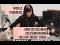 Never-Before-Heard Ornette Coleman’s “The Light House” (1966) | World Premiere