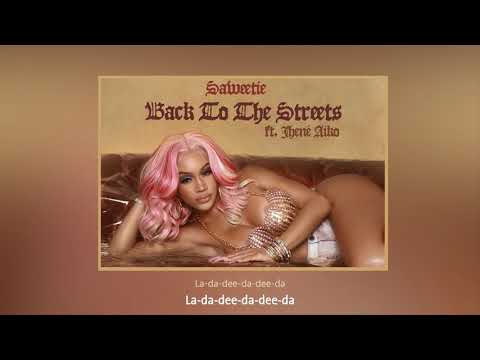 [Vietsub 18+] Saweetie - Back to the Streets | Lyrics Video