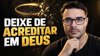 Você deve deixar de crer em Deus? 📱