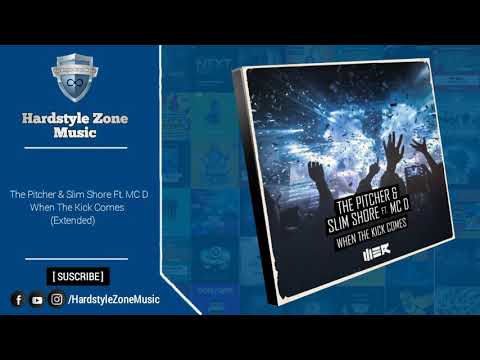The Pitcher & Slim Shore Ft. MC D - When The Kick Comes (Extended)