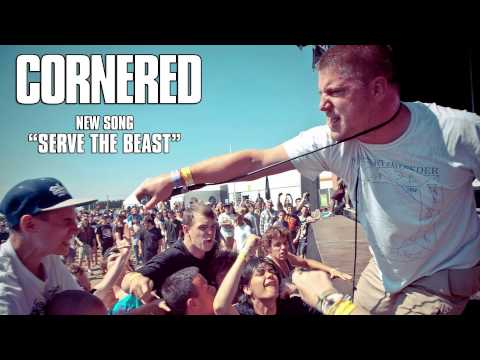 CORNERED - Serve the beast (NEW SONG)