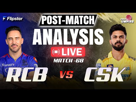 Royal Challengers Bengaluru vs Chennai Super Kings Post-Match Analysis | RCB vs CSK (Match - 68)