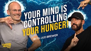 The Truth About Hunger &amp; Improving Your Relationship with Food | Dr. Jud Brewer &amp; Shawn Stevenson