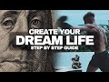 How to Design your Dream-Life (Step By Step Guide)