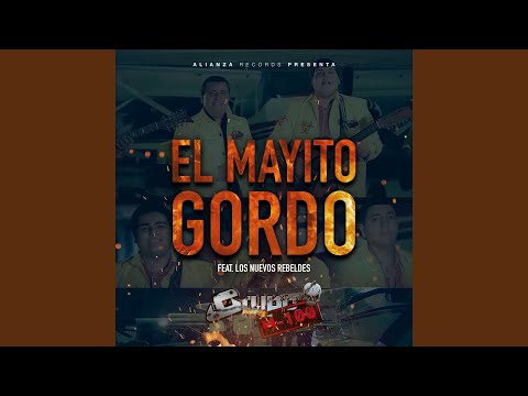 El Mayito Gordo (feat. Los Nuevos Rebeldes)