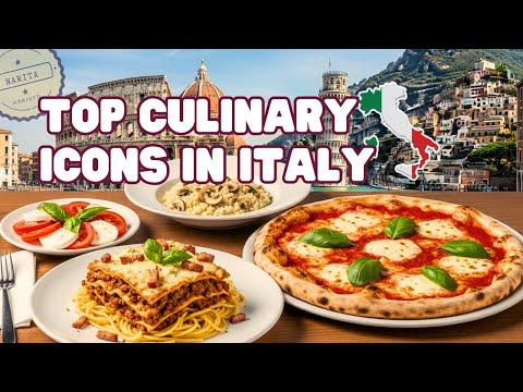 Italy’s Iconic Foods: Flavors That Define Its Culture