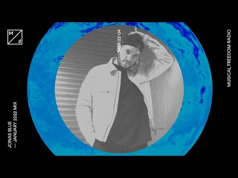 Jonas Blue mixing Afrojack, Steve Aoki, Coldplay and more (Musical Freedom Radio January)