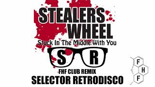 Download lagu Stealers Wheel - Stuck in the middle with You (Selector Retrodisco FHF Club Remix) mp3
