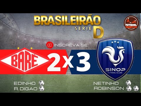 BARÉ RR 2 X 3 SINOP | MELHORES MOMENTOS 03/10/2020 - SÉRIE D