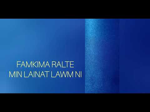 Famkima Ralte - min lainat lawm ni