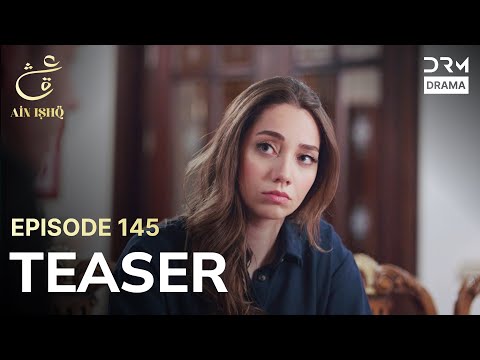 Turkish Drama In Urdu | Ain Ishq | One love | Teaser Episode 145 | UD2O