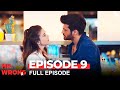 Mr Wrong Episode 9