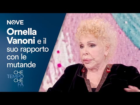 Ornella Vanoni e il suo rapporto con le mutande | Che tempo che fa