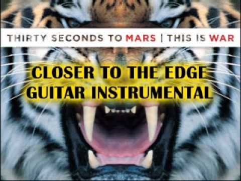 Closer To The Edge - 30 Seconds To Mars (Guitar Instrumental)