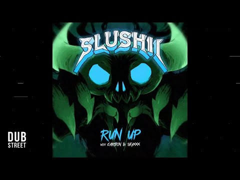 Slushii, Carbin feat. SKYXXX - Run Up