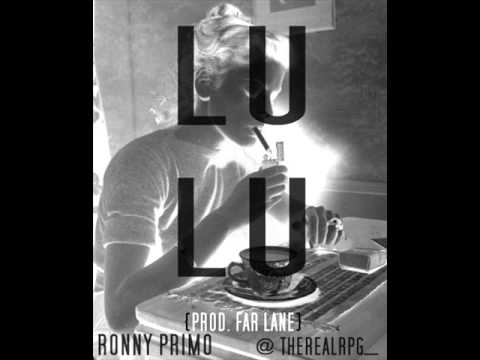 Ronny Primo - Lu Lu (Prod. Far Lane)
