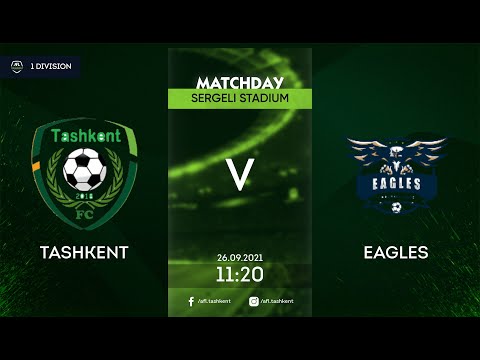 AFL 1-div 4-tur Tashkent-Eagles