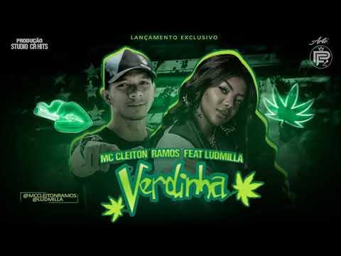 MC CLEITON RAMOS FEAT LUDMILLA - VERDINHA (( REMIX ))  BREGA FUNK