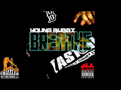 Young Bubbz - Breath [Thizzler.com]