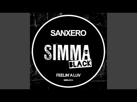 Feelin' A Luv (Original Mix)