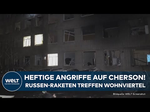PUTINS KRIEG: Heftige Angriffe auf Cherson! Tote und Verletzte in Ukraine nach Attacken von Russland