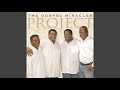 It Will Be Alright - The Gospel Miracles