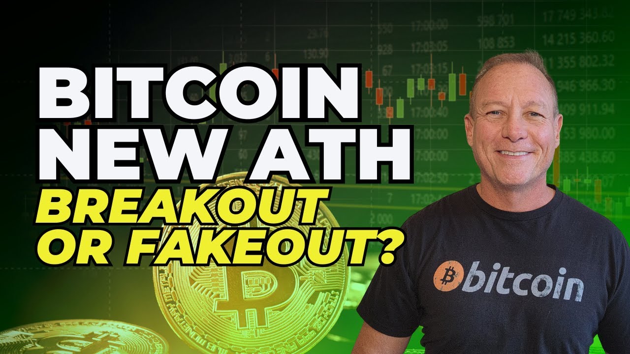 Bitcoin New ATH - Breakout or Fakeout?