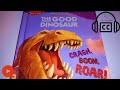The Good Dinosaur Crash Boom Roar Disney Read Aloud Storybook W English CC Emojis