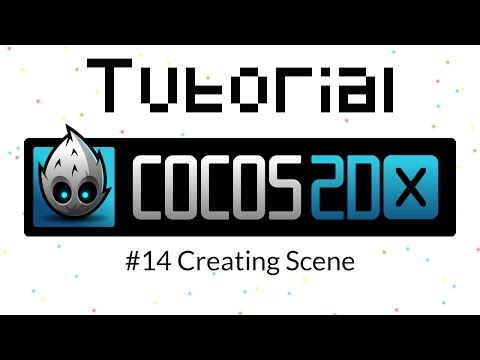 Cocos Tutorial #14 - Creating Scene