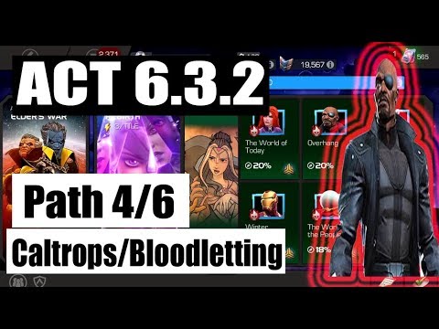 Act 6.3.2 Path 4/6 (Caltrops/Bloodletting) - Marvel Contest of Champions