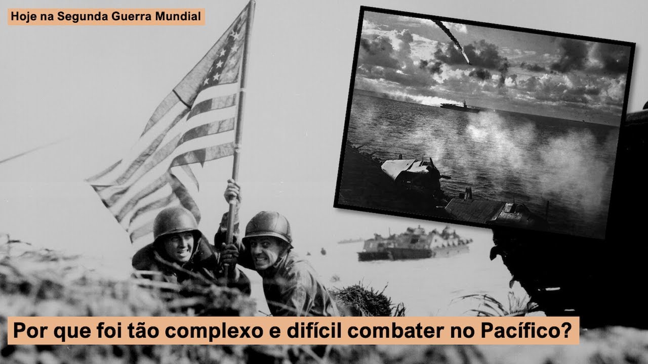 Por que foi tão complexo e difícil combater no Pacífico?