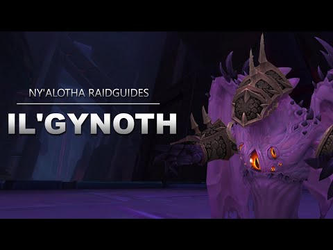 Il'gynoth Raidguide - Ny'alotha (Heroisch, Normal, LFR) | WoW