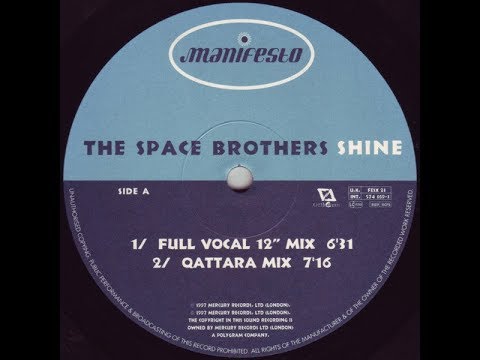 The Space Brothers - Shine (Full Vocal 12" Mix) (1997)