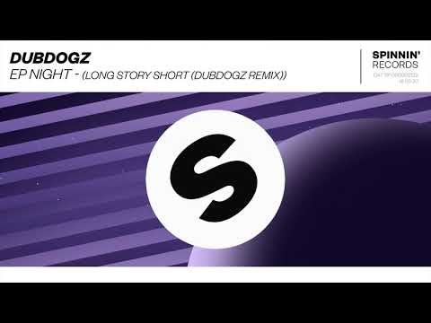 Phaxe & Morten Granau - Long Story Short (Dubdogz Remix) [Night EP]
