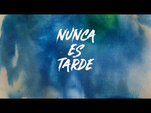 NUNCA ES TARDE - JOAN DAUSÀ