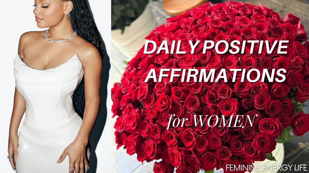 DAILY POSITIVE FEMININE AFFIRMATIONS FOR WOMEN