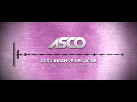 Never Stop Infinity - ASCO Mashup (Guru Josh vs Decaville)