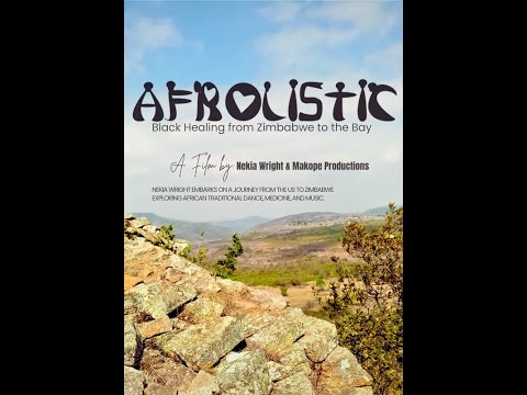 Thumbnail for video: Short Film Trailer: AFROLISTIC: BLACK HEALING FROM ZIMBABWE TO THE BAY Thumbnail for video: Short Film Trailer: AFROLISTIC: BLACK HEALING FROM ZIMBABWE TO THE BAY
