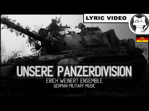 Unsere Panzerdivision - Erich Weinert Ensemble [+⭐ LYRICS GER/ENG] [GDR] [German Military Music]