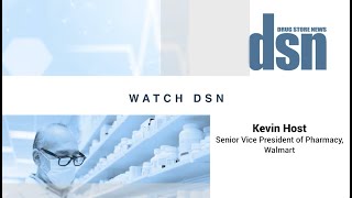 Video: Kevin Host on the opening of Walmart’s largest pharmacy central fill site