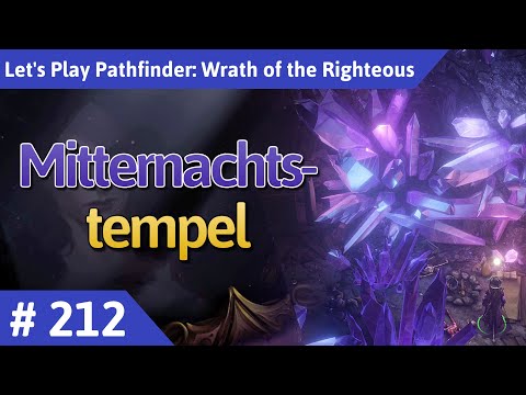 Pathfinder: Wrath of the Righteous deutsch Teil 212 - Mitternachtstempel Let's Play