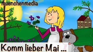 Kinderlieder deutsch - Komm, lieber Mai, und mache - Kinderlieder zum Mitsingen